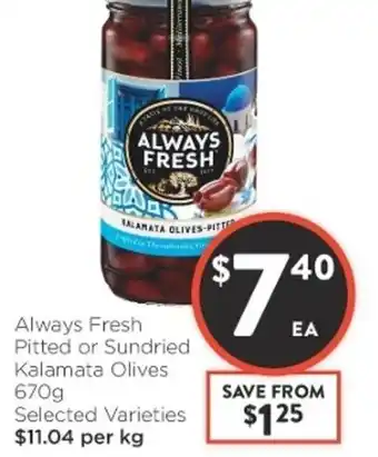 Foodworks Always Fresh Pitted or Sundried Kalamata Olives 670g offer