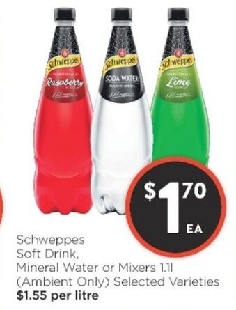 Foodworks Schweppes Soft Drink Mineral Water or Mixers 1,1L offer