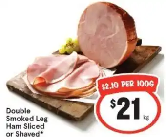 IGA Double Smoked Leg Ham Sliced or Shaved* offer