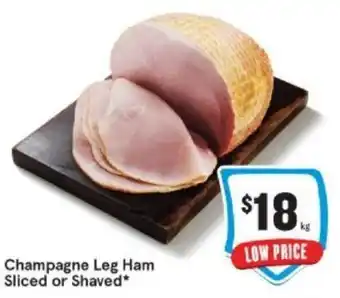 IGA Champagne Leg Ham Sliced or Shaved offer