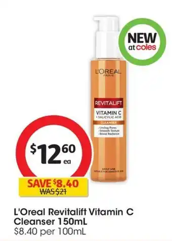 Coles L'Oreal Revitalift Vitamin C Cleanser 150mL offer