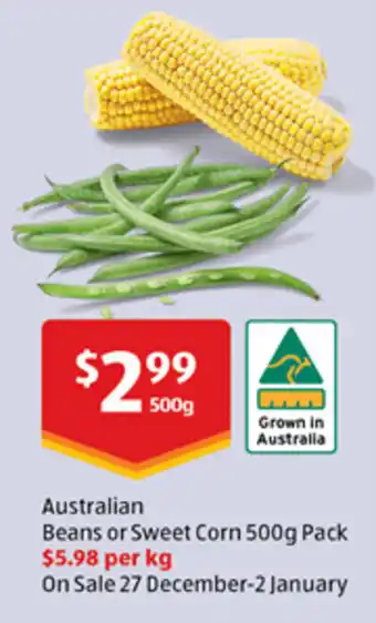ALDI Australian Beans or Sweet Corn 500g Pack offer
