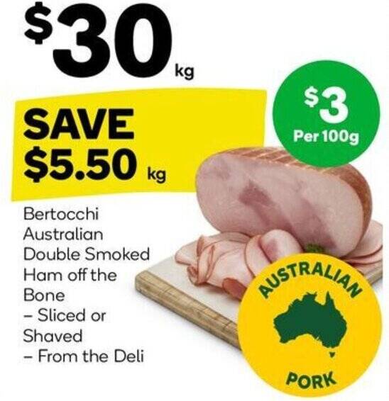 Bertocchi Australian Double Smoked Ham Off The Bone Sliced Or Shaved From The Deli Offer At