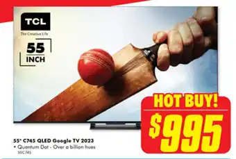 The Good Guys 55* C745 QLED Google TV 2023 offer