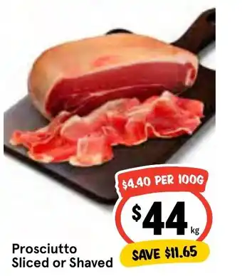 IGA Prosciutto Sliced or Shaved offer