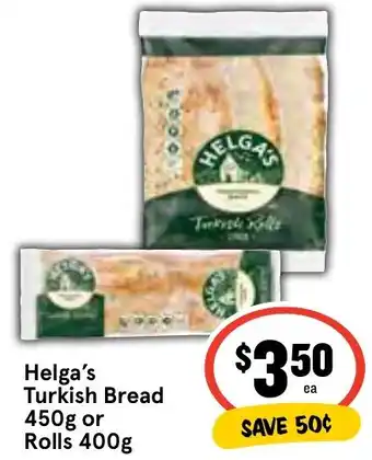 IGA Helga's Turkish Bread 450g or Rolls 400g offer