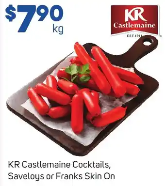 Foodland KR Castlemaine Cocktails, Saveloys or Franks Skin On offer