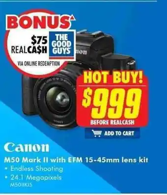 The Good Guys Canon - M50 Mark II with EFM 15-45mm Lens Kit offer