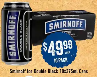 Spudshed Smirnoff Ice Double Black 10x375ml Cans offer