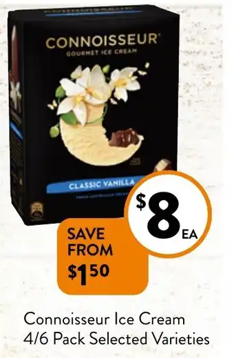 Foodworks Connoisseur Ice Cream 4/6 Pack Selected Varieties offer