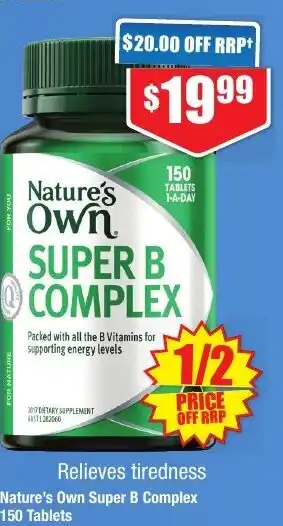 Chemist Warehouse Nature's Own Super B Complex 150 Tablets offer