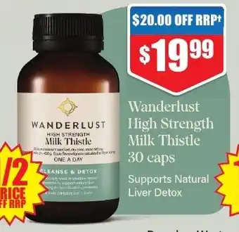 Chemist Warehouse Wanderlust High Strength Milk Thistle 30 caps offer