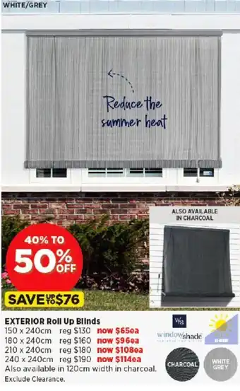 Spotlight EXTERIOR Roll Up Blinds offer