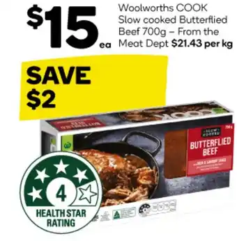 Woolworths Woolworths COOK Slow cooked Butterflied Beef 700g offer