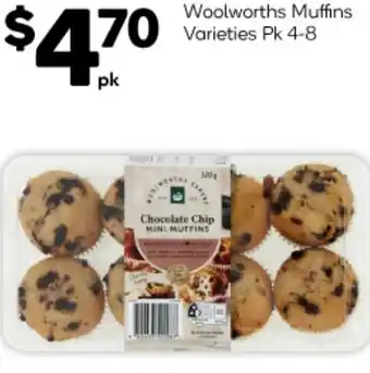 Woolworths Woolworths Muffins Varieties Pk 4-8 offer
