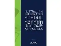 Officeworks Oxford University Press Oxford Australian School Dictionary & Thesaurus 3rd Edition offer