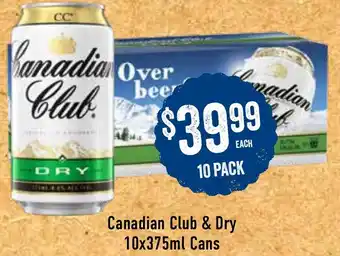 Spudshed Canadian Club & Dry 10x375ml Cans offer