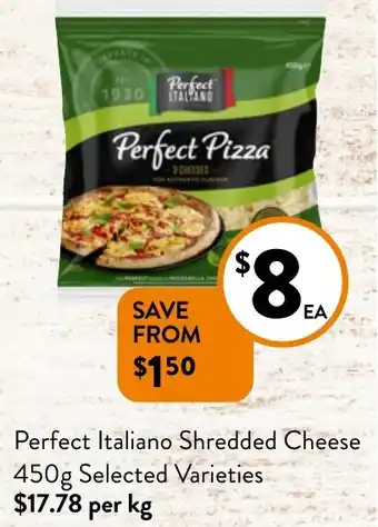 Foodworks Perfect Italiano Shredded Cheese 450g Selected Varieties offer