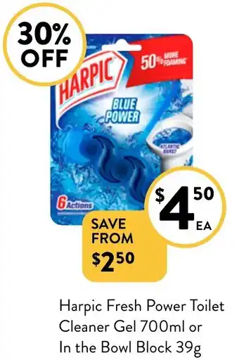 Foodworks Harpic Fresh Power Toilet Cleaner Gel 700ml or In the Bowl Block 39g offer