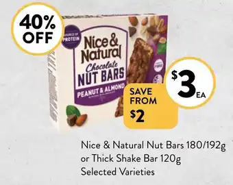 Foodworks Nice & Natural Nut Bars 180/192g or Thick Shake Bar 120g Selected Varieties offer