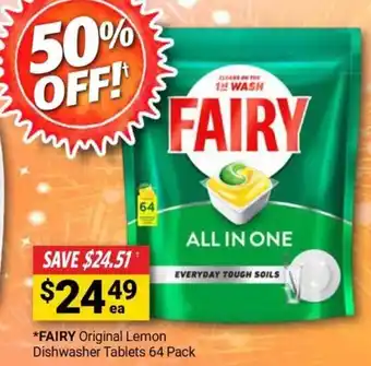 Cincotta Chemist *FAIRY Original Lemon Dishwasher Tablets 64 Pack FAIRY Original Lemon Dishwasher Tablets 64 Pack offer