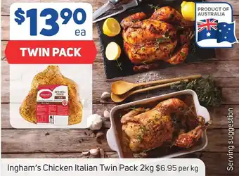 Foodland Ingham's Chicken Italian Twin Pack 2kg offer