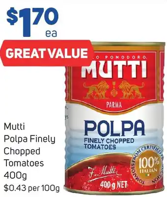Foodland Mutti Polpa Finely Chopped Tomatoes 400g` offer