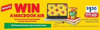Foodland Fantastic Cup or Bowl Noodles 70-85g offer