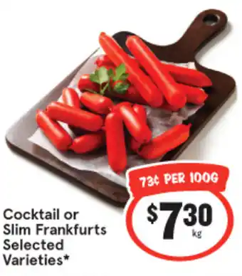 IGA Cocktail or Slim Frankfurts per kg offer