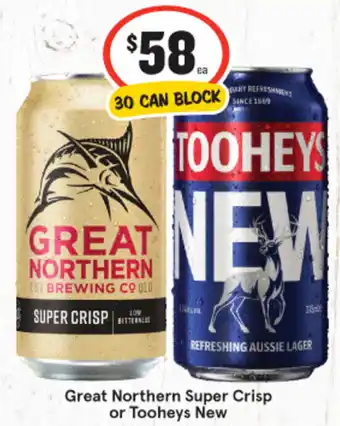 IGA Great Northern Super Crisp or Tooheys New offer