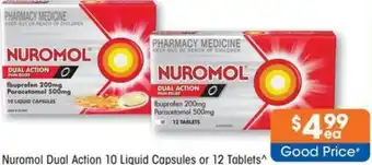 Good Price Pharmacy Nuromol Dual Action 10 Liquid Capsules or 12 Tablets offer