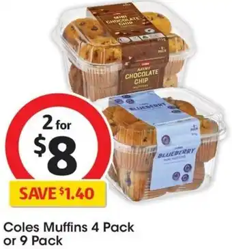 Coles Coles Muffins 4 Pack or 9 Pack offer