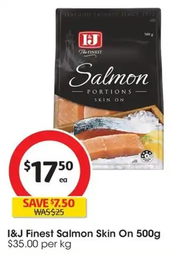 Coles I&J Finest Salmon Skin On 500g offer