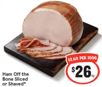 IGA Ham Off the Bone Sliced or Shaved offer