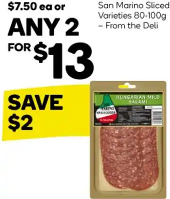 Woolworths San Marino Sliced Varieties 80-100g offer
