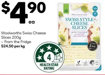 Woolworths Woolworths Swiss Cheese Slices 200g offer