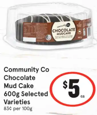 IGA Community Co Chocolate Mud Cake 600g offer