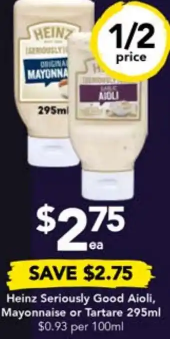 Drakes Heinz Seriously Good Aioli, Mayonnaise or Tartare 295ml offer