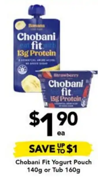 Drakes Chobani Fit Yogurt Pouch 140g or Tub 160g offer