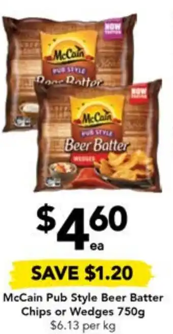 Drakes McCain Pub Style Beer Batter Chips or Wedges 750g offer