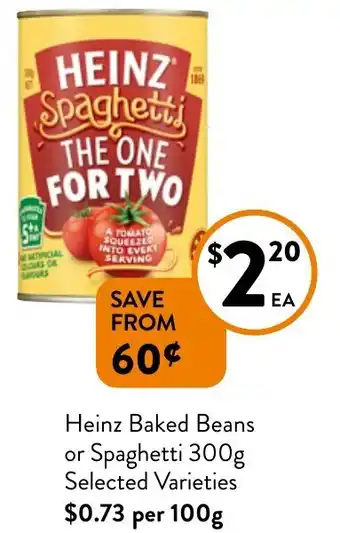 Heinz Baked Beans or Spaghetti 300g