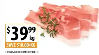 Supabarn FABBRIS AUSTRALIAN PROSCUITTO offer