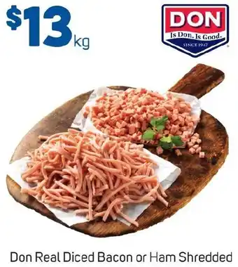 Foodland Don Real Diced Bacon or Ham Shredded offer