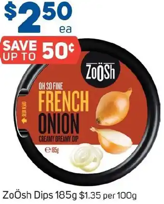 Foodland ZoÖsh Dips 185g offer