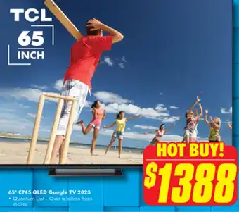 The Good Guys 65* C745 QLED Google TV 2023 offer