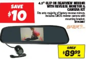 Autobarn 4.3" CLIP ON REARVIEW MIRROR WITH REVERSE MONITOR & CAMERA KIT offer