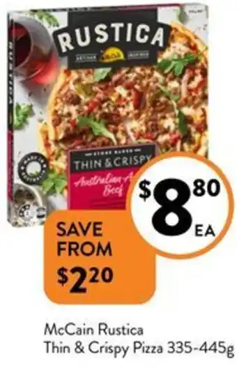 Foodworks McCain Rustica Thin & Crispy Pizza 335-445g offer