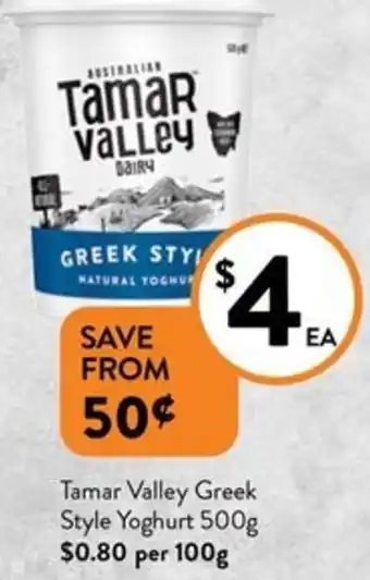 Foodworks Tamar Valley Greek Style Yoghurt 500g offer