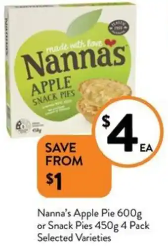 Foodworks Nanna's Apple Pie 600g or Snack Pies 450g 4 Pack Selected Varieties offer
