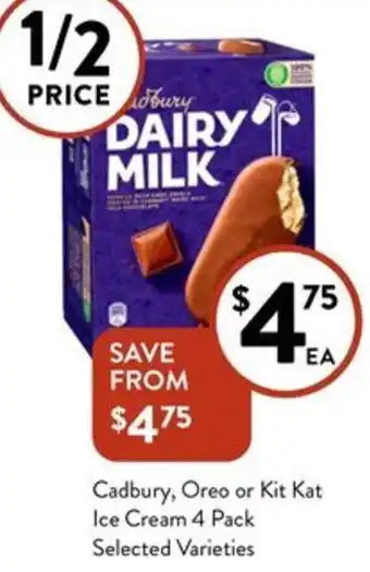 Foodworks Cadbury, Oreo or Kit Kat Ice Cream 4 Pack offer